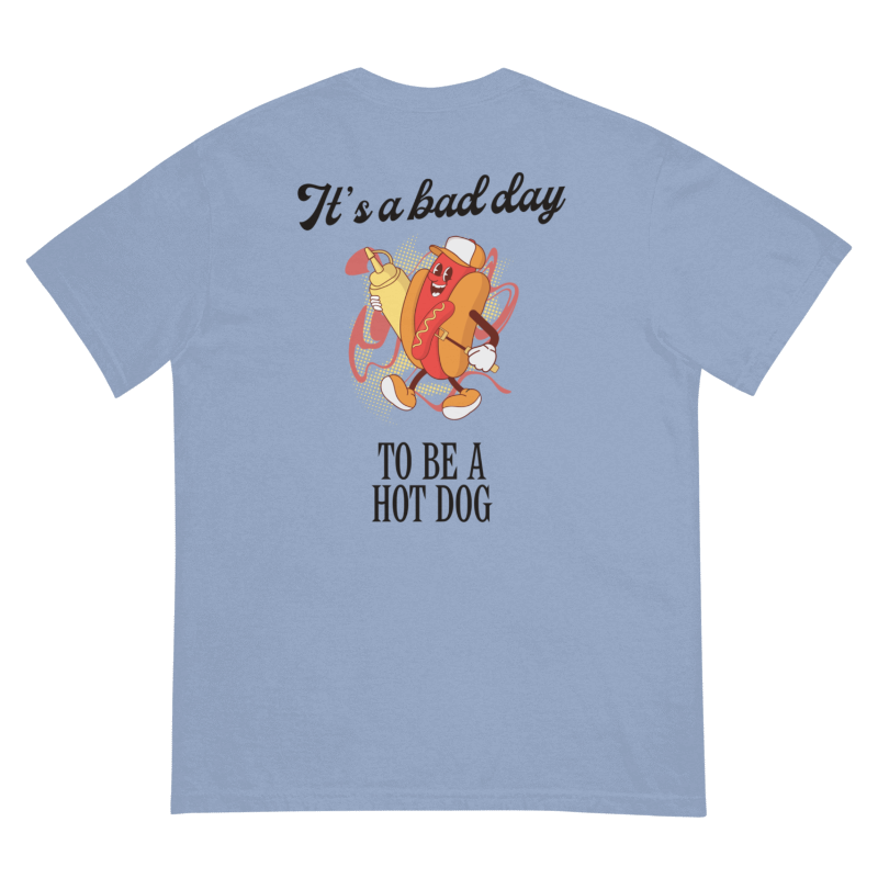 Bad Day To Be A Hot Dog Tee