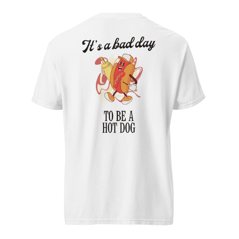 Bad Day To Be A Hot Dog Tee