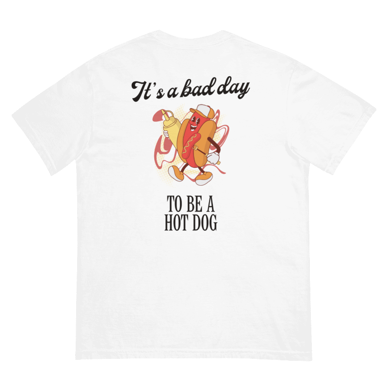 Bad Day To Be A Hot Dog Tee